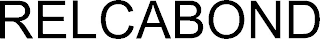 relcabond