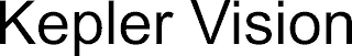 kepler vision