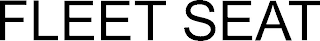 fleet seat