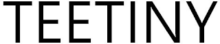 teetiny