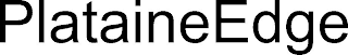 plataineedge