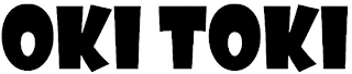 oki toki