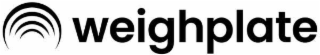 weighplate