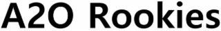 a2o rookies