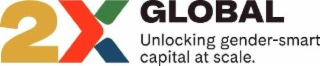 2x global unlocking gender-smart capital at scale.