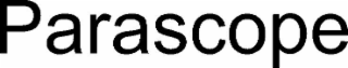 parascope