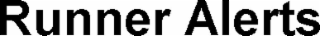 runner alerts