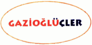 gazioglÜÇler