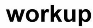 workup