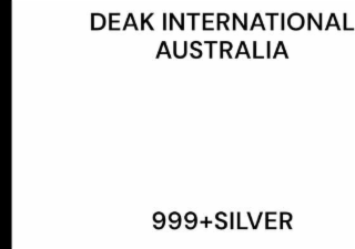 deak international australia 999+silver