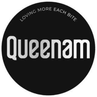 queenam loving more each bite