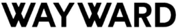 wayward