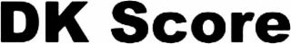 dk score