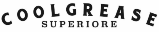 coolgrease superiore