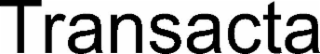 transacta
