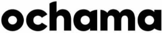 ochama