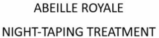 abeille royale night-taping treatment