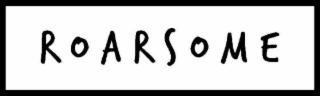 roarsome