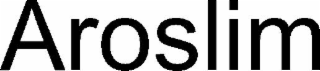 aroslim