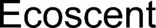 ecoscent
