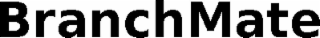 branchmate