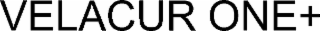velacur one+
