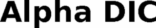 alpha dic