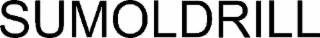 sumoldrill