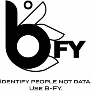 bfy identify people not data. use b-fy. .