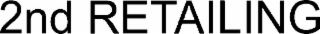 2nd retailing