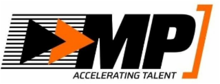 mp accelerating talent