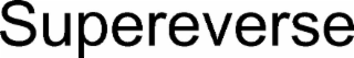supereverse