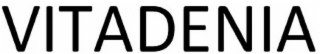 vitadenia