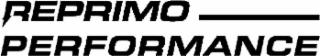 reprimo performance