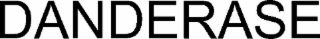 danderase