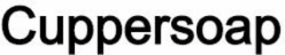 cuppersoap