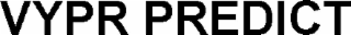 vypr predict