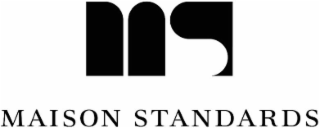 maison standards