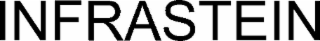 infrastein