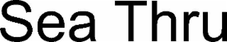 sea thru
