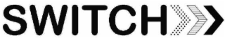 switch