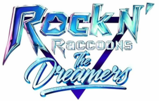 rock n' raccoons the dreamers