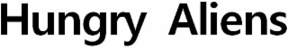 hungry aliens