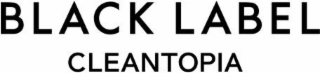 black label cleantopia