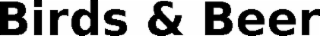 birds & beer