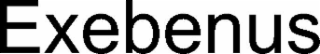 exebenus