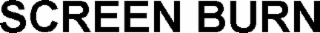 screen burn