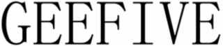 geefive