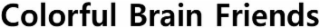colorful brain friends
