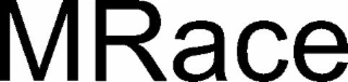 mrace
